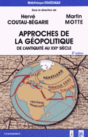 Approches de la géopolitique De l’Antiquité au XXIe siècle 2e édition