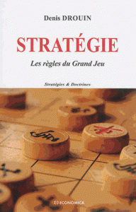 Stratégie Les règles du Grand Jeu
