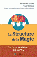 de la Magie Le livre fondateur de la PNL