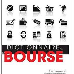 Dictionnaire de la Bourse