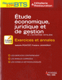 Etudes économiques, juridiques de gestion de l’entreprise hôtelière Exercices annales