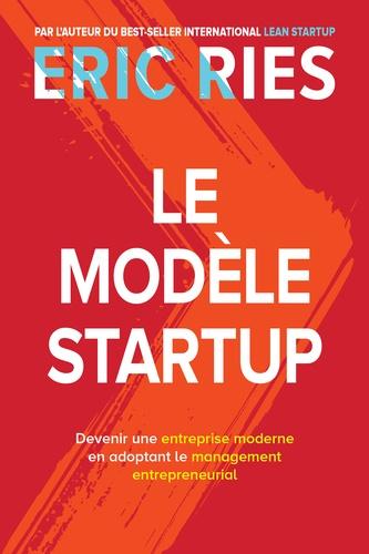 Startup devenir une entreprise moderne en adoptant le management entrepreneurial