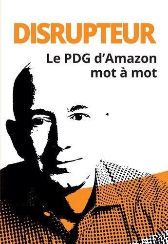 Disrupteur le PDG d’Amazon mot à mot