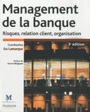 Management de la banque Risques, relation client, organisation 3e