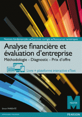 Analyse financiere evaluation d’entreprise Methodologie, diagnostic, prix d’offre