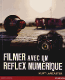 Filmer avec un reflex numérique