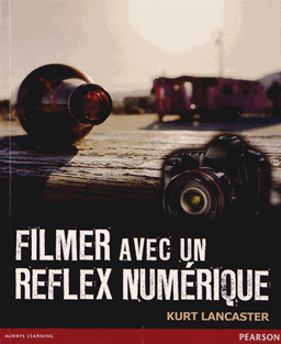 Filmer avec un reflex numérique