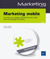 Marketing mobile Les cles pour integrer efficacement le mobile dans sa strategie