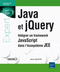 Java jQuery Intégrer un framework JavaScript dans l’écosystème JEE