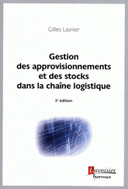 des approvisionnements des stocks dans la chaîne logistique 2e édition