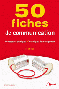fiches de communication Concepts pratiques, techniques de management 3e édition
