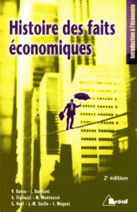 Histoire des faits économiques 2e édition