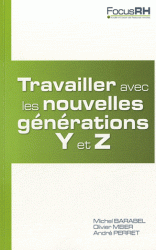 Travailler avec les nouvelles generations Y Z