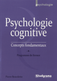 Psychologie cognitive Concepts fondamentaux