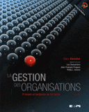 gestion des organisations Principes tendances au XXIe siecle 2e