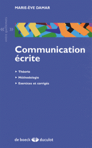 Communication écrite Théorie, méthodologie, exercices corrigés