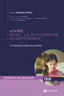 Vivre avec le syndrome d’Asperger; un handicap invisible au quotidien