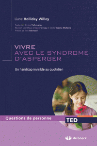 Vivre avec le syndrome d’Asperger; un handicap invisible au quotidien