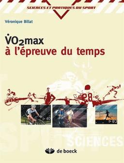 max VO2 à l’épreuve du temps : pour une nouvelle vision de l’entraînement