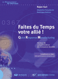 Faites du temps votre allié ! Quick Response Manufacturing Vecteur de compétitivité de croissance durable