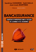 Bancassurance Stratégies d’entreprises dans le secteur de la banque de l’assurance