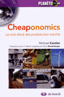 Cheaponomics Le coût élevé des produits bon marché