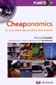 Cheaponomics Le coût élevé des produits bon marché
