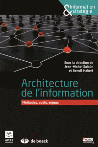 Architecture de l’information Méthodes, outils, enjeux