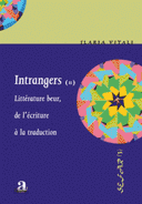 Intrangers Tome 2, Littérature beur, de l’écriture à la traduction