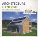 Architecture énergie Un enjeu pour l’avenir en langues multiples