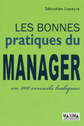 bonnes pratiques du manager en 300 conseils ludiques