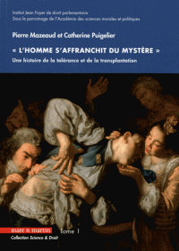 mystère” Une histoire de la tolérance de la transplantation Tome 1