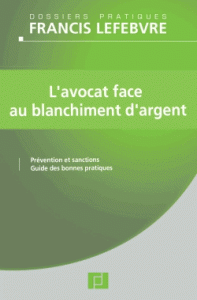 face au blanchiment d’argent Prévention sanctions, guide des bonnes pratiques