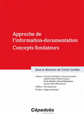 Approche de l’information-documentation Concepts fondateurs