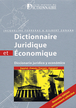 Dictionnaire juridique économique Espagnol-Français-Espagnol