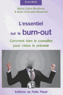 burn-out Comment bien le connaître pour mieux le prévenir