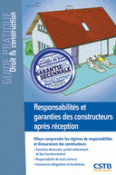 Responsabilités garanties des constructeurs après réception