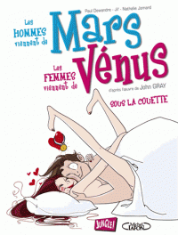 hommes viennent de Mars les femmes viennent de Vénus Tome 2