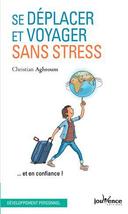 Se déplacer voyager sans stress… en confiance !