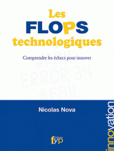 flops technologiques Comprendre les échecs pour innover