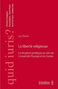 liberté religieuse La situation juridique au sein du Conseil de l’Europe en Suisse
