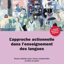 actionnelle dans l’enseignement des langues : onze articles pour mieux comprendre faire le point