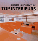 Top intérieurs Habiter l’architecture