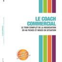 Coach commercial le tour complet de la négociation en 46 fiches mises en situation