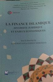 FINANCE ISLAMIQUE: Diversité juridique enjeux économiques