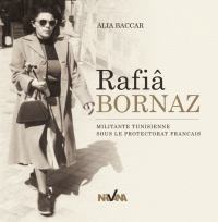 Rafia Bornaz Militante tunisienne sous le protectorat français