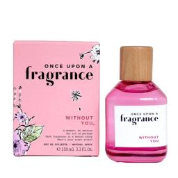 Without You Once Upon a Fragrance
