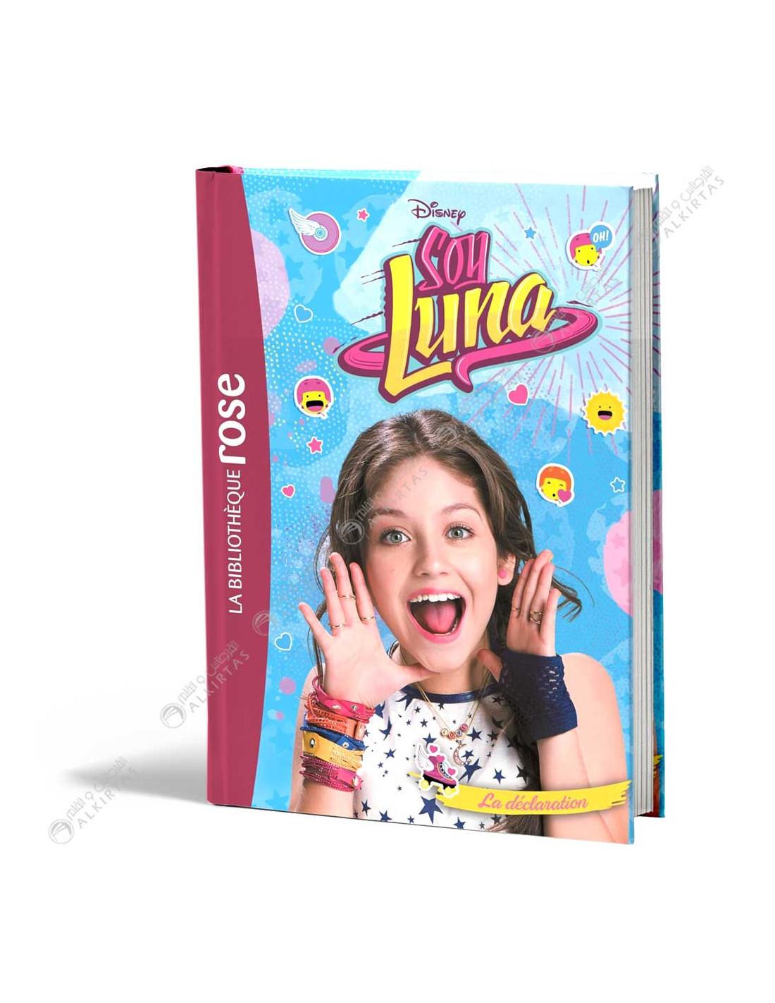 Disney Soy Luna 12 La Déclaration La Bibliothèque hachette