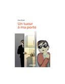 TUEUR A MA PORTE