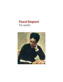 Vie secrète Pascal Quignard